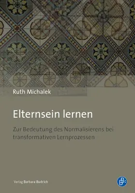 Michalek |  Elternsein lernen | Buch |  Sack Fachmedien