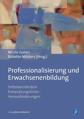 Justen / Mölders |  Professionalisierung und Erwachsenenbildung | eBook | Sack Fachmedien
