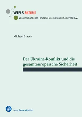 Staack |  Der Ukraine-Konflikt und die gesamteuropäische Sicherheit | eBook | Sack Fachmedien