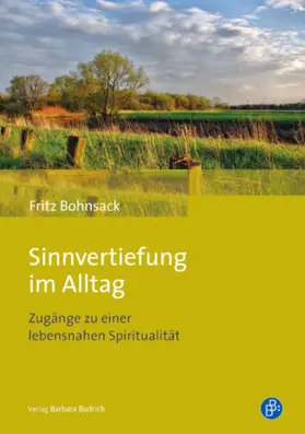 Bohnsack |  Sinnvertiefung im Alltag | eBook | Sack Fachmedien