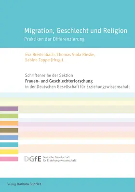 Breitenbach / Rieske / Toppe |  Migration, Geschlecht und Religion | eBook | Sack Fachmedien