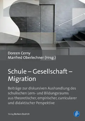 Cerny / Oberlechner-Duval / Oberlechner |  Schule – Gesellschaft – Migration | eBook | Sack Fachmedien