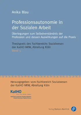 Blau |  Professionsautonomie in der Sozialen Arbeit | eBook | Sack Fachmedien