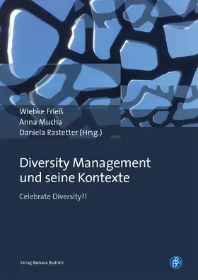 Frieß / Mucha / Rastetter |  Diversity Management und seine Kontexte | eBook | Sack Fachmedien