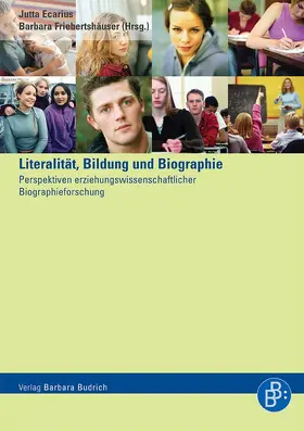 Ecarius / Friebertshäuser |  Literalität, Bildung und Biographie | eBook | Sack Fachmedien