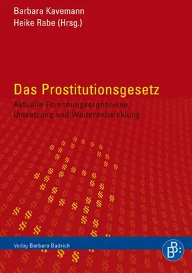 Kavemann / Rabe |  Das Prostitutionsgesetz | eBook | Sack Fachmedien