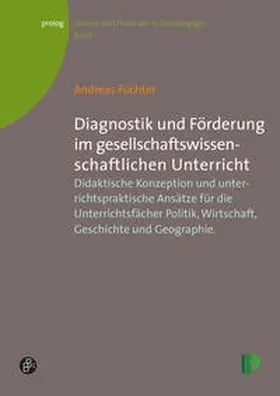 Füchter |  Diagnostik und Förderung im gesellschaftswissenschaftlichen Unterricht | eBook | Sack Fachmedien