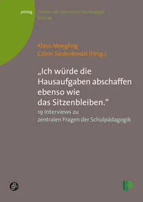 Moegling / Siedenbiedel |  „Ich würde die Hausaufgaben abschaffen ebenso wie das Sitzenbleiben.“ | eBook | Sack Fachmedien