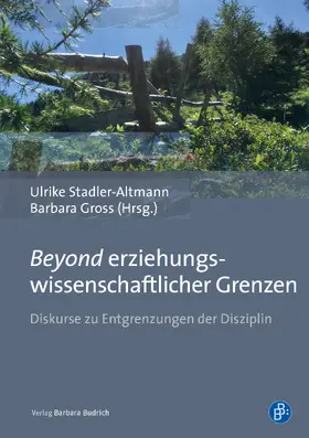 Stadler-Altmann / Gross | Beyond erziehungswissenschaftlicher Grenzen | E-Book | www2.sack.de
