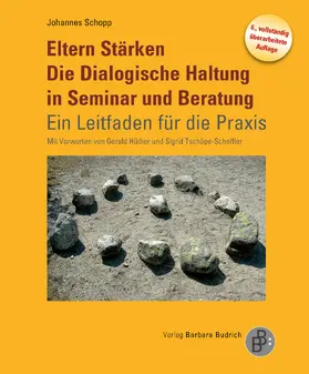 Schopp |  Eltern Stärken. Die Dialogische Haltung in Seminar und Beratung | eBook | Sack Fachmedien