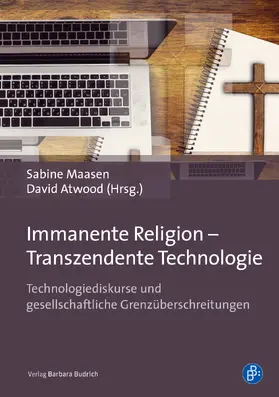 Maasen / Atwood | Immanente Religion – Transzendente Technologie | E-Book | sack.de