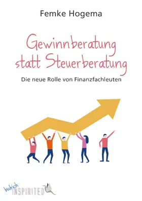 Hogema |  Gewinnberatung statt Steuerberatung | eBook | Sack Fachmedien