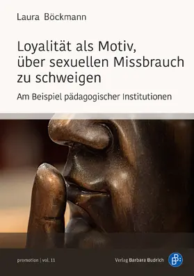 Böckmann |  Loyalität als Motiv, über sexuellen Missbrauch zu schweigen | eBook | Sack Fachmedien