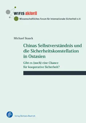 Staack |  Chinas Selbstverständnis und die Sicherheitskonstellation in Ostasien | eBook | Sack Fachmedien