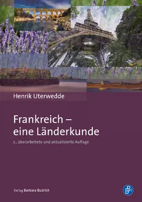 Uterwedde |  Frankreich – eine Länderkunde | eBook | Sack Fachmedien
