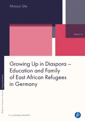 She |  Growing Up in Diaspora – Education and Family of East African Refugees in Germany | eBook | Sack Fachmedien