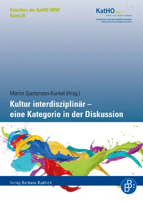 Spetsmann-Kunkel / Domma / Frieters-Reermann |  Kultur interdisziplinär – eine Kategorie in der Diskussion | Buch |  Sack Fachmedien