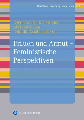 Dackweiler / Rau / Schäfer |  Frauen und Armut – Feministische Perspektiven | Buch |  Sack Fachmedien