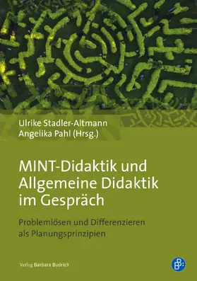 Stadler-Altmann / Pahl / Schumacher |  MINT-Didaktik und Allgemeine Didaktik im Gespräch | Buch |  Sack Fachmedien