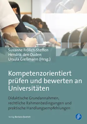 den Ouden / Frölich-Steffen / Gießmann |  Kompetenzorientiert prüfen und bewerten an Universitäten | Buch |  Sack Fachmedien