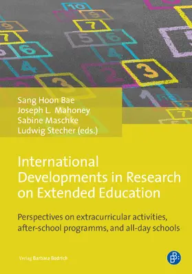 Bae / Mahoney L. / Maschke | International Developments in Research on Extended Education | Buch | 978-3-8474-2335-5 | www2.sack.de