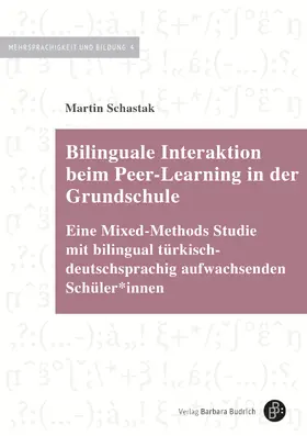 Schastak |  Bilinguale Interaktion beim Peer-Learning in der Grundschule | Buch |  Sack Fachmedien