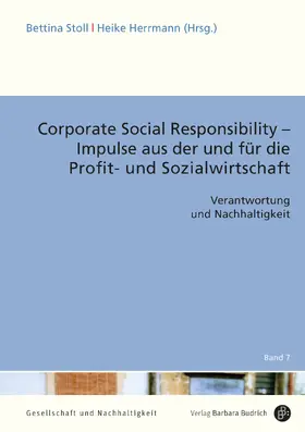 Stoll / Herrmann / Scholz |  Corporate Social Responsibility – Impulse aus der und für die Profit- und Sozialwirtschaft | Buch |  Sack Fachmedien