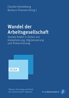 Steckelberg / Thiessen |  Wandel der Arbeitsgesellschaft | Buch |  Sack Fachmedien