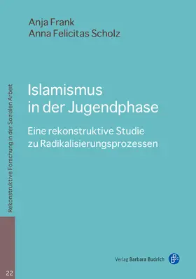 Frank / Scholz |  Islamismus in der Jugendphase | Buch |  Sack Fachmedien