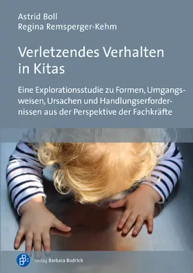 Remsperger-Kehm / Boll |  Verletzendes Verhalten in Kitas | Buch |  Sack Fachmedien