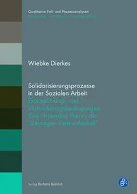 Dierkes |  Solidarisierungsprozesse in der Sozialen Arbeit | Buch |  Sack Fachmedien