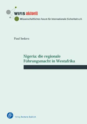 Sedzro |  Nigeria: die regionale Führungsmacht in Westafrika | Buch |  Sack Fachmedien