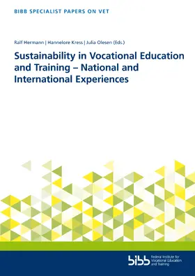 Bundesinstitut für Berufsbildung |  Sustainability in Vocational Education and Training – National and International Experiences | Buch |  Sack Fachmedien