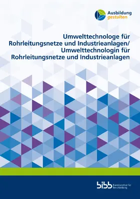 Sluke / Preugschat / Friedrich |  Umwelttechnologe für Rohrleitungsnetze und Industrieanlagen/Umwelttechnologin für Rohrleitungsnetze und Industrieanlagen | Buch |  Sack Fachmedien