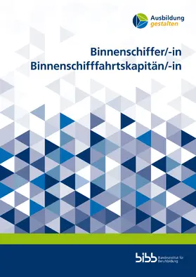 Barth / van Holt |  Binnenschiffer/-in. Binnenschifffahrtskapitän/-in | Buch |  Sack Fachmedien