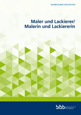 Blase / Bundesinstitut für Berufsbildung / Eichhorn |  Maler und Lackierer/Malerin und Lackiererin | Buch |  Sack Fachmedien