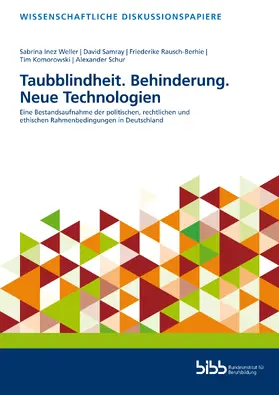 Weller / Bundesinstitut für Berufsbildung / Samray |  Taubblindheit. Behinderung. Neue Technologien | Buch |  Sack Fachmedien