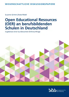 Grimm / Rödel / Bundesinstitut für Berufsbildung |  Open Educational Resources (OER) an berufsbildenden Schulen in Deutschland | Buch |  Sack Fachmedien