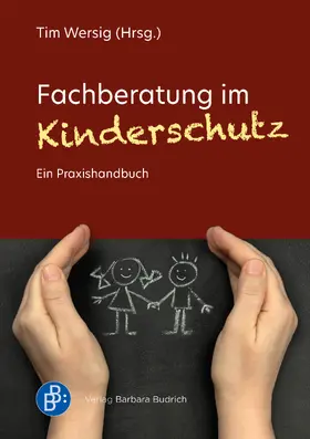 Wersig | Fachberatung im Kinderschutz | Buch | 978-3-8474-3035-3 | sack.de