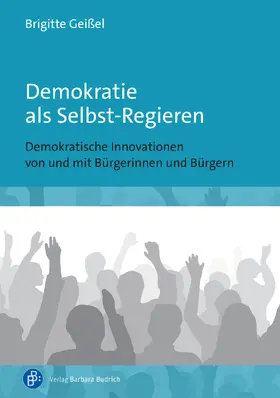 Geißel / Geissel | Demokratie als Selbst-Regieren | Buch | 978-3-8474-3040-7 | sack.de