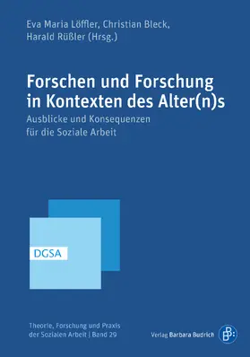 Löffler / Bleck / Rüßler |  Forschen und Forschung in Kontexten des Alter(n)s | Buch |  Sack Fachmedien