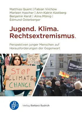 Quent / Virchow / Hascher |  Jugend. Klima. Rechtsextremismus. | Buch |  Sack Fachmedien