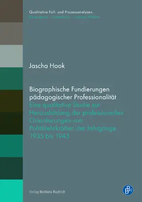 Hook |  Biographische Fundierungen pädagogischer Professionalität | Buch |  Sack Fachmedien