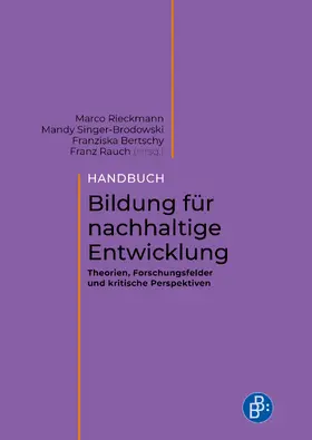 Rieckmann / Singer-Brodowski / Bertschy |  Handbuch Bildung für nachhaltige Entwicklung | Buch |  Sack Fachmedien