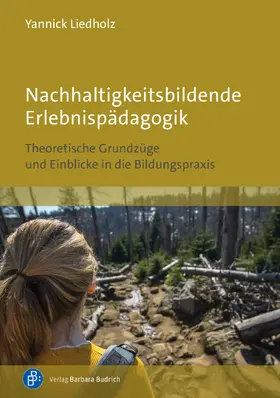 Liedholz |  Nachhaltigkeitsbildende Erlebnispädagogik | eBook | Sack Fachmedien