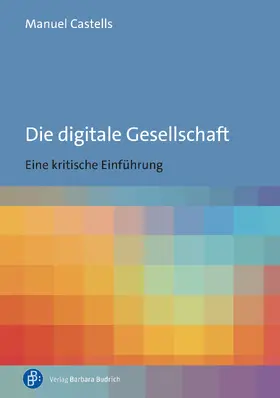 Castells |  Die digitale Gesellschaft | Buch |  Sack Fachmedien