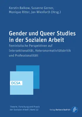 Balkow / Gerner / Ritter |  Gender und Queer Studies in der Sozialen Arbeit | Buch |  Sack Fachmedien