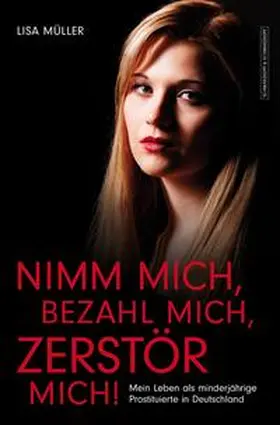 Müller |  Nimm mich, bezahl mich, zerstör mich! | eBook | Sack Fachmedien