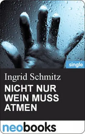 Schmitz |  NICHT NUR WEIN MUSS ATMEN | eBook | Sack Fachmedien