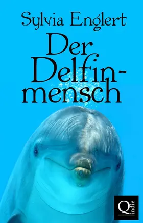 Englert |  Der Delfinmensch | eBook | Sack Fachmedien